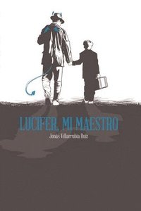 bokomslag Lucifer, Mi Maestro