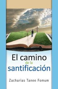 bokomslag El Camino de la Santificacion