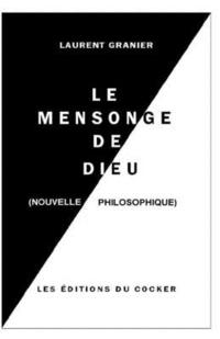 bokomslag Le Mensonge De Dieu: Un Conte Philosophi
