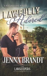 bokomslag Lawfully Adored: Inspirational Christian