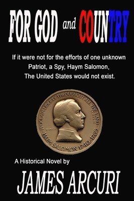 bokomslag For God And Country: A Spy And A Patriot