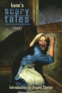 bokomslag Kane's Scary Tales Vol. 1