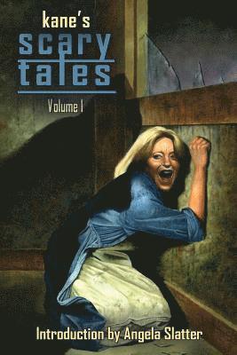 Kane's Scary Tales Vol. 1 1