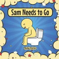 bokomslag Sam Needs to Go
