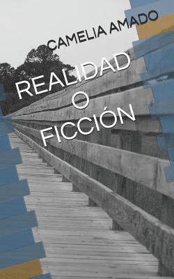 bokomslag Realidad O Ficcion