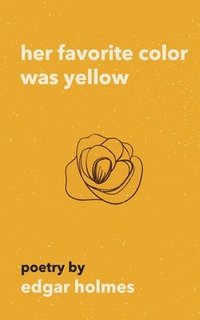 bokomslag Her Favorite Color Was Yellow