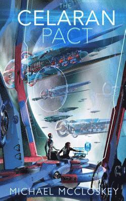 Michael McCloskey - The Celaran Pact, Häftad