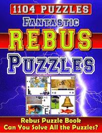 bokomslag Fantastic Rebus Puzzles: Rebus Puzzle Books: Can You Solve All the Rebus Puzzles (Plexers)? Really?