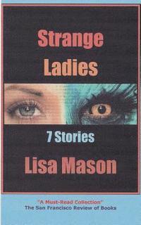 bokomslag Strange Ladies: 7 Stories