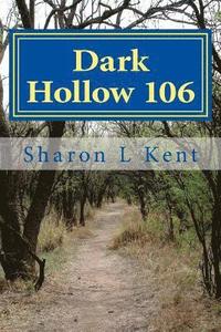 bokomslag Dark Hollow 106