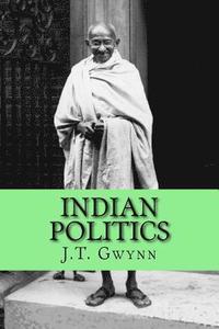 bokomslag Indian Politics: A Survey