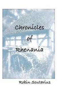 bokomslag Chronicles of Rhenania