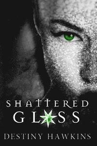 bokomslag Shattered Glass