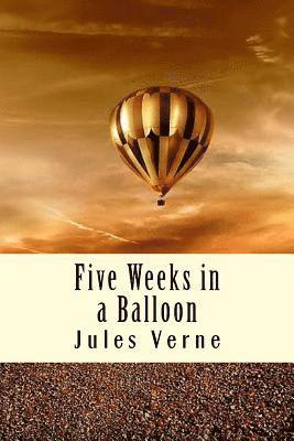 bokomslag Five Weeks in a Balloon