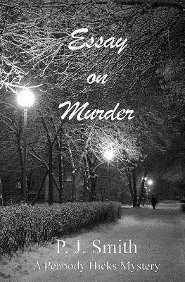 P. J. Smith - Essay on Murder, Häftad. Tillgänglighet: Lägg i varukorg