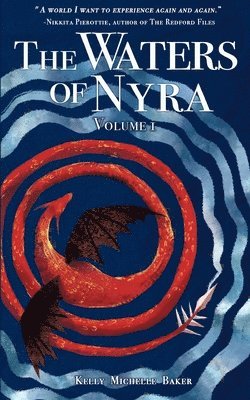 bokomslag The Waters of Nyra: Volume I