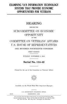 Examining VA's information technology systems that provide economic opportunities for veterans