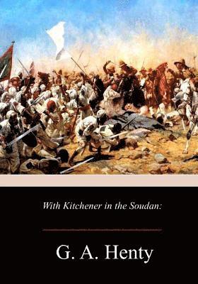 With Kitchener in the Soudan 1