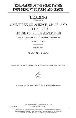 United States House of Representatives, Committee On Science - Exploration of the solar system: from Mercury to Pluto and beyond, Häftad