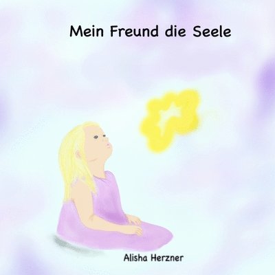 Mein Freund die Seele 1