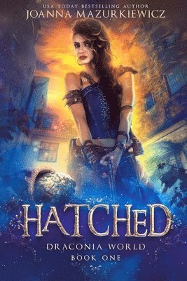 bokomslag Hatched (Draconia World Book 1)