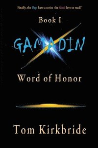 bokomslag Book I, Gamadin: Word of Honor