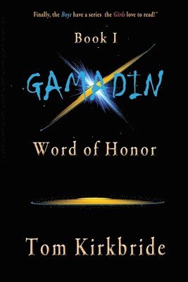 Book I, Gamadin: Word of Honor 1