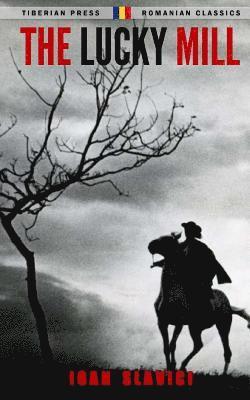 Alan Stroe - The Lucky Mill, Häftad