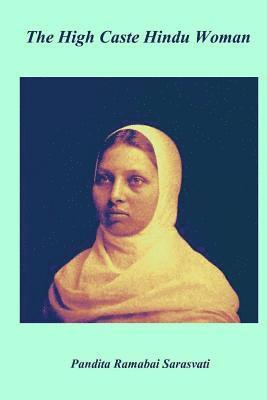 Pandita Ramabai Sarasvati - The High Caste Hindu Women, Häftad