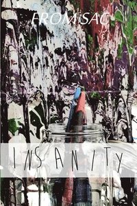 bokomslag From Sac: Insanity