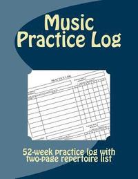 bokomslag Music Practice Log: 52-week practice log with two-page repertoire list