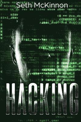 Hacking: Learning to Hack. Cyber Terrorism, Kali Linux, Computer Hacking, Pentesting, & Basic Security. 1