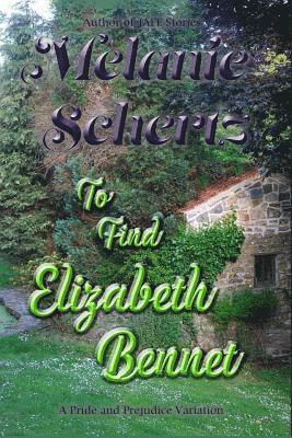 To Find Elizabeth Bennet 1