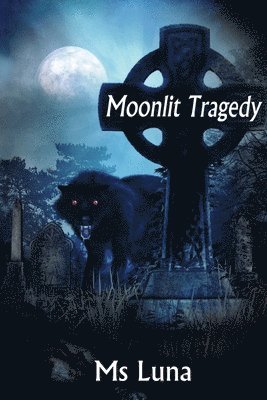 Moonlit Tragedy 1