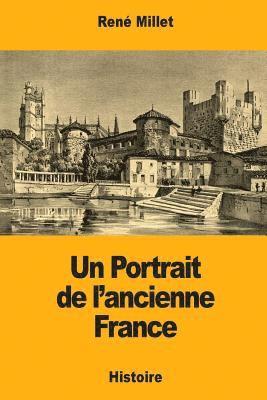 bokomslag Un Portrait de l'ancienne France