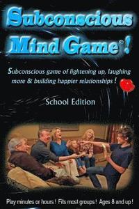 bokomslag Subconscious Mind Game (Schools): School Edition