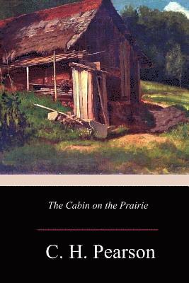 The Cabin on the Prairie 1