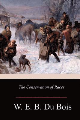 The Conservation of Races 1