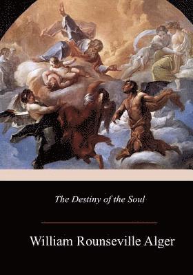 The Destiny of the Soul 1