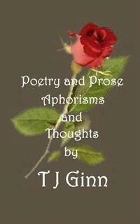 bokomslag Poetry and Prose, Aphorisms and Thoughts