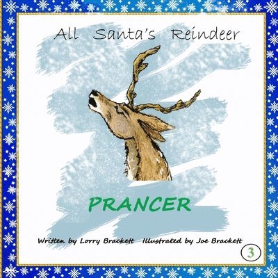 All Santa's Reindeer, Prancer 1