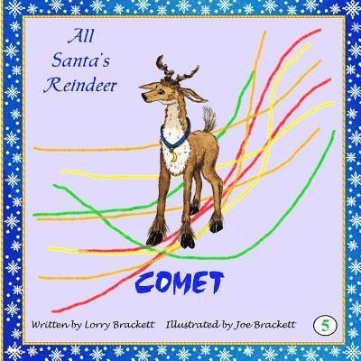All Santa's Reindeer, Comet, Häftad