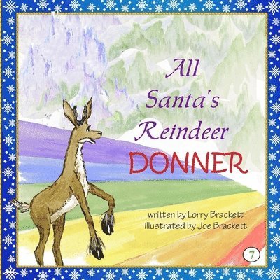 All Santa's Reindeer, Donner 1