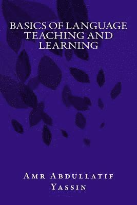 Basics of Language Teaching and Learning 1