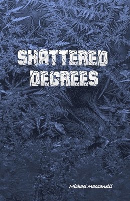 Shattered Degrees 1