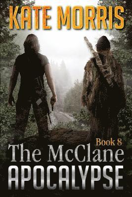 The McClane Apocalypse Book Eight 1