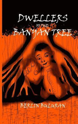 Berlin Buluran - Dwellers of the Banyan Tree, Häftad