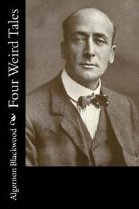 bokomslag Four Weird Tales