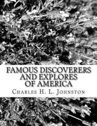 bokomslag Famous Discoverers and Explores of America