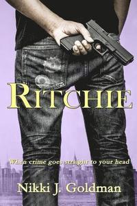 bokomslag Ritchie: When crime goes straight to your head